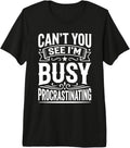 Procrastination Humor Lazy Vibes
