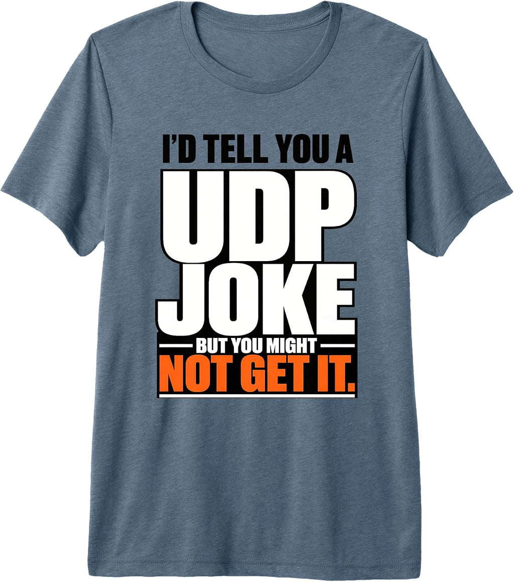 Funny Geek Humor UDP Joke