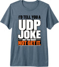 Funny Geek Humor UDP Joke