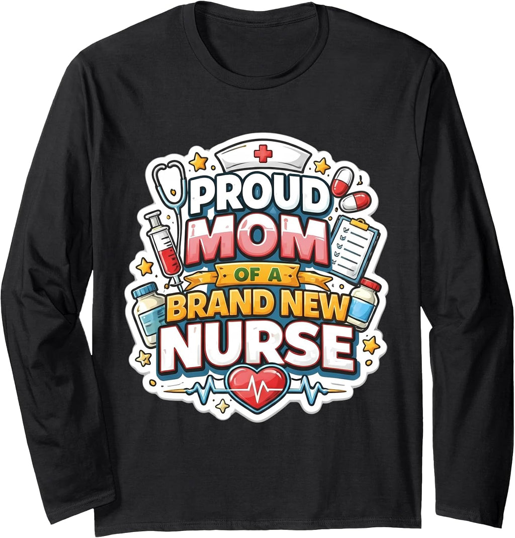 Proud Mom Of A New Nurse Graduation Merch