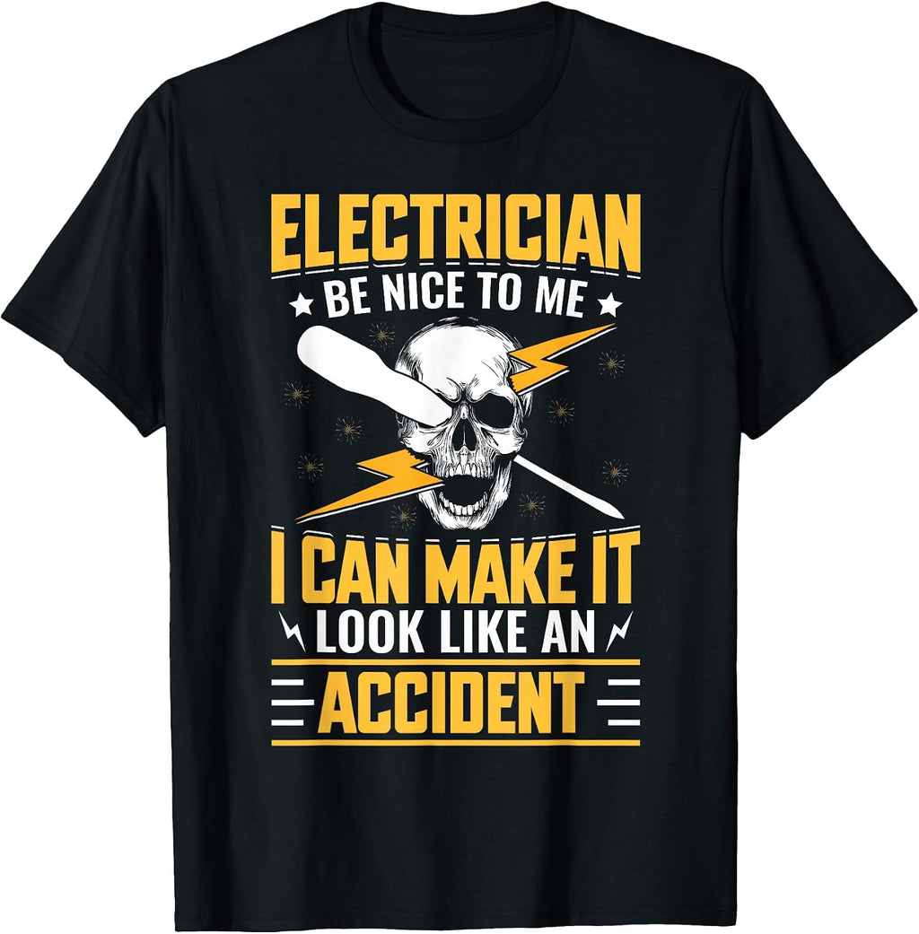 Be Nice to Me I Can Make It Look Like An Accident