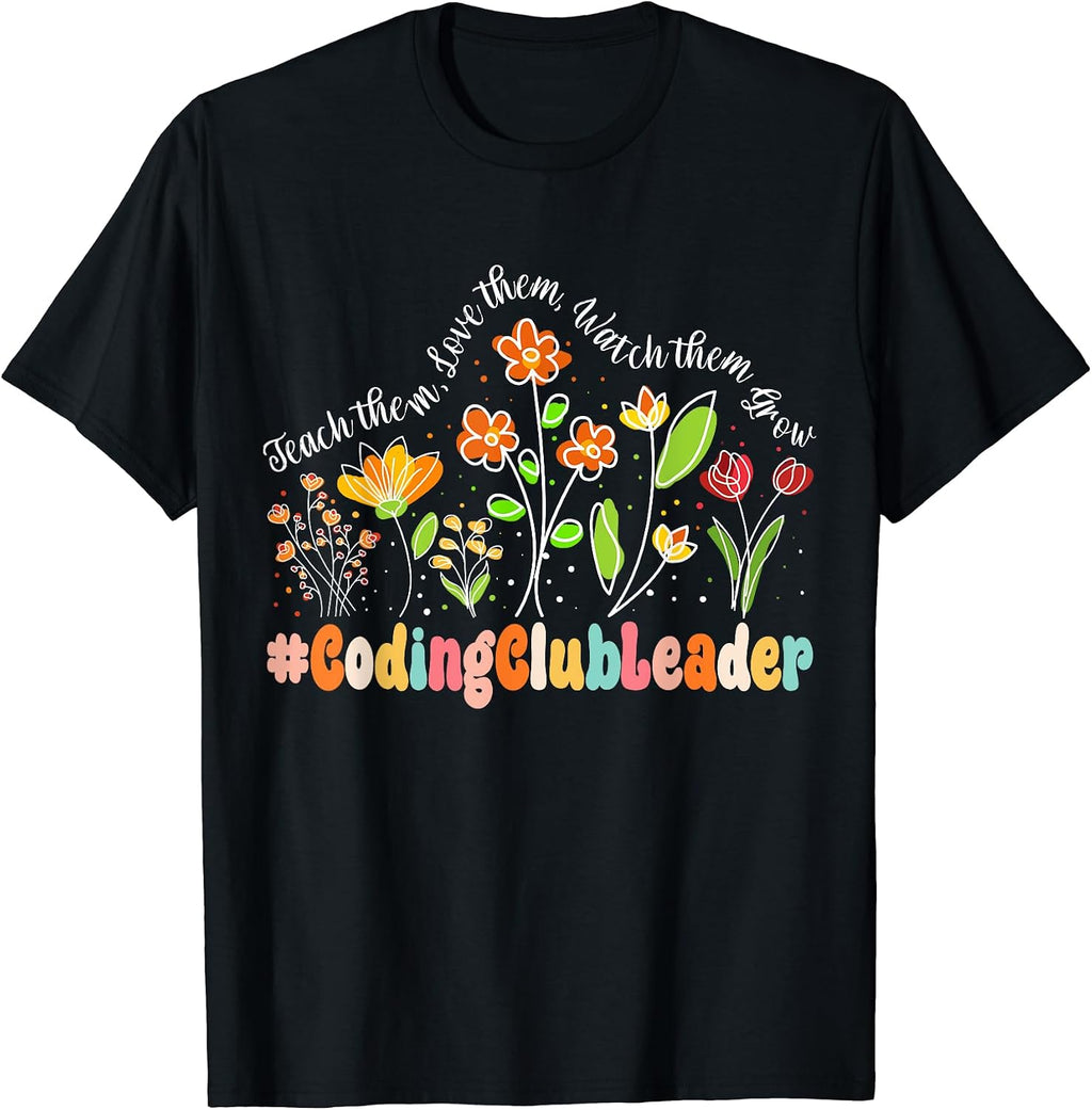 Cute Floral Teach Them Love Coding Club Leader