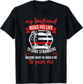 My Boyfriend Fire Girlfriend Firefighter Girlfriend T-Shirt