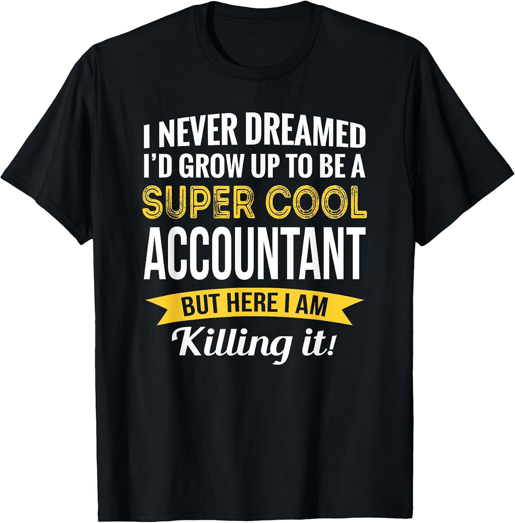 Accountant Shirts Only