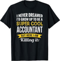 Accountant Shirts Only