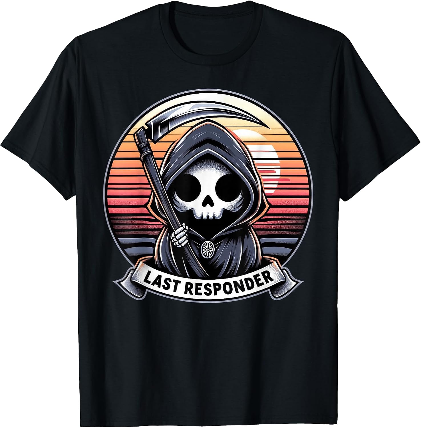 Funny Grim Reaper Gifts Last Responder