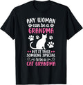 to Be A Cat Grandma Cat Grandmother Cat Lover Grandma Cat T-Shirt