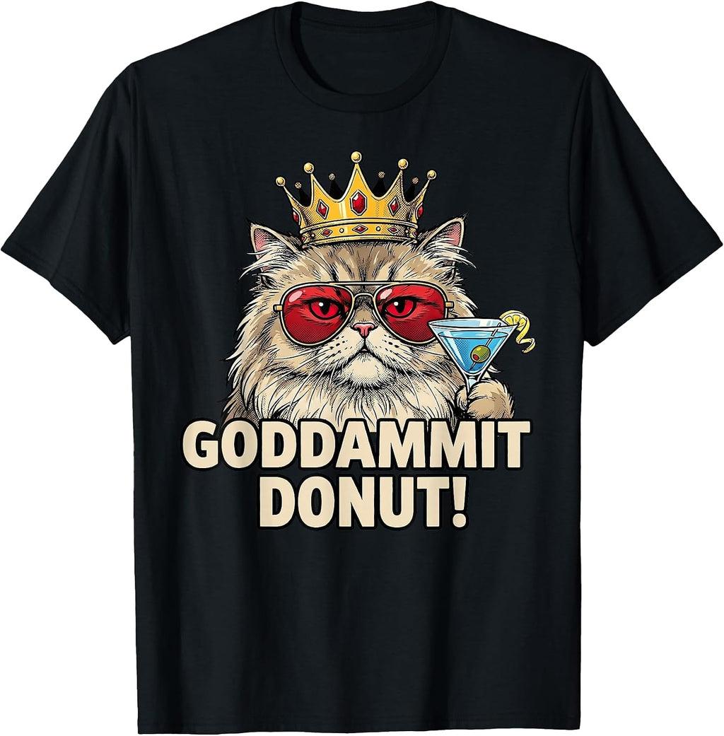 Retro Funny Goddammit Donut Princess Cat Tee