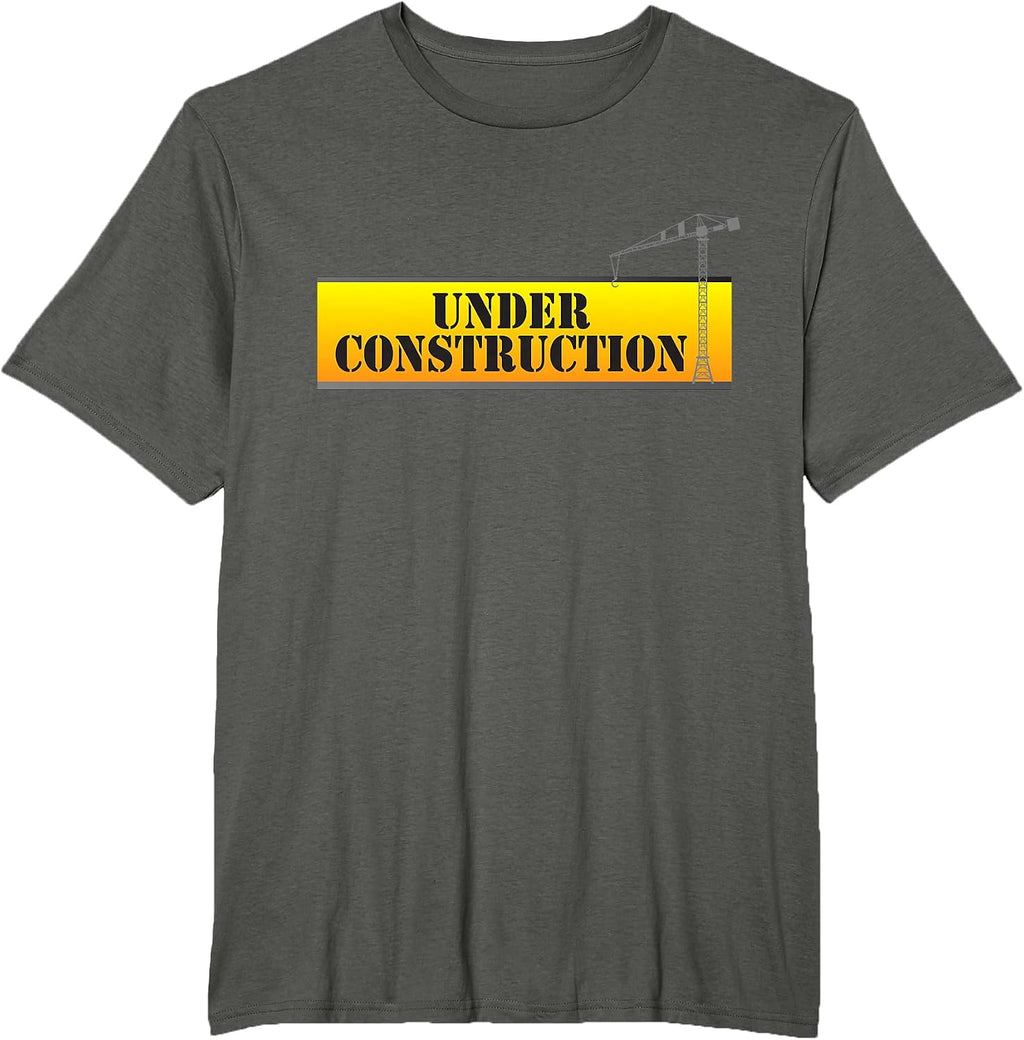 Under Construction T-Shirt T-Shirt