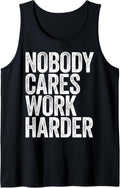 Nobody Cares Work Harder Shirts