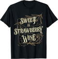 VISIT HERE Smooth As Whiskey Sweet As Strawberry