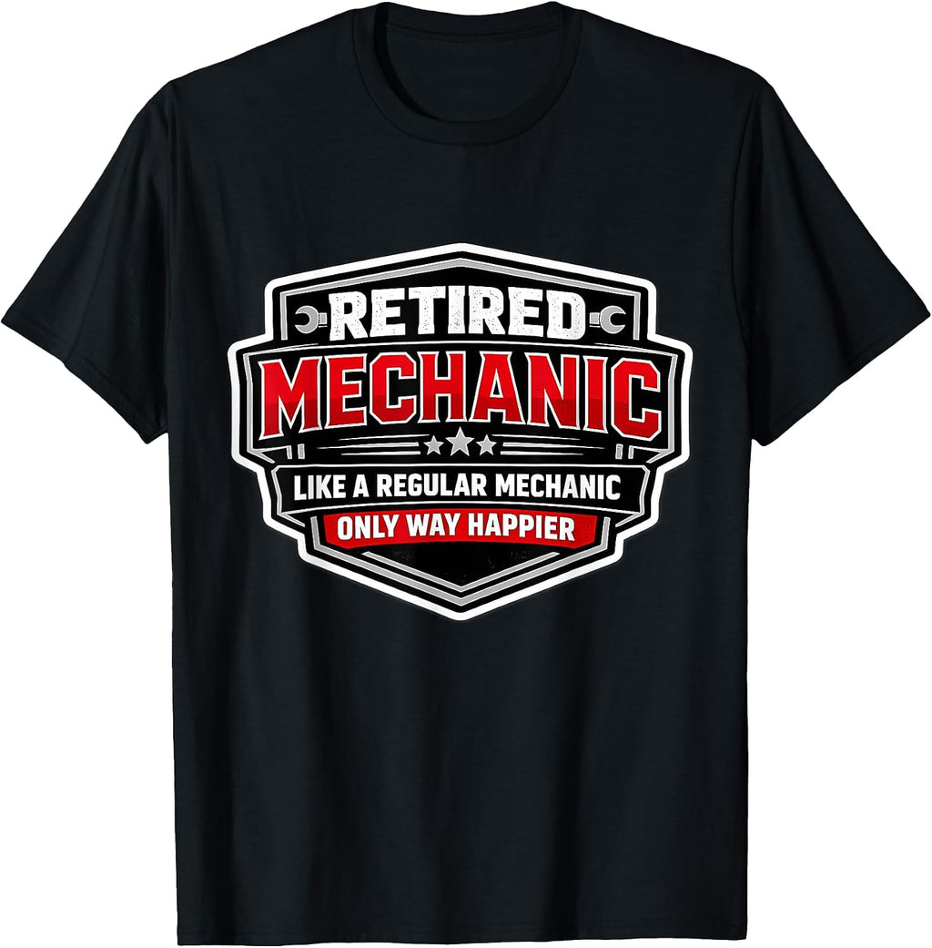 Retired Mechanic Like A Regular Only Happier Merch