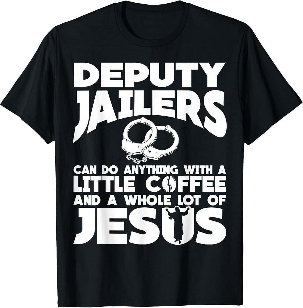 Cool Deputy Jailer Humor Quote Merch