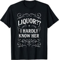 I Hardly Know Her Hilarious Party Merch