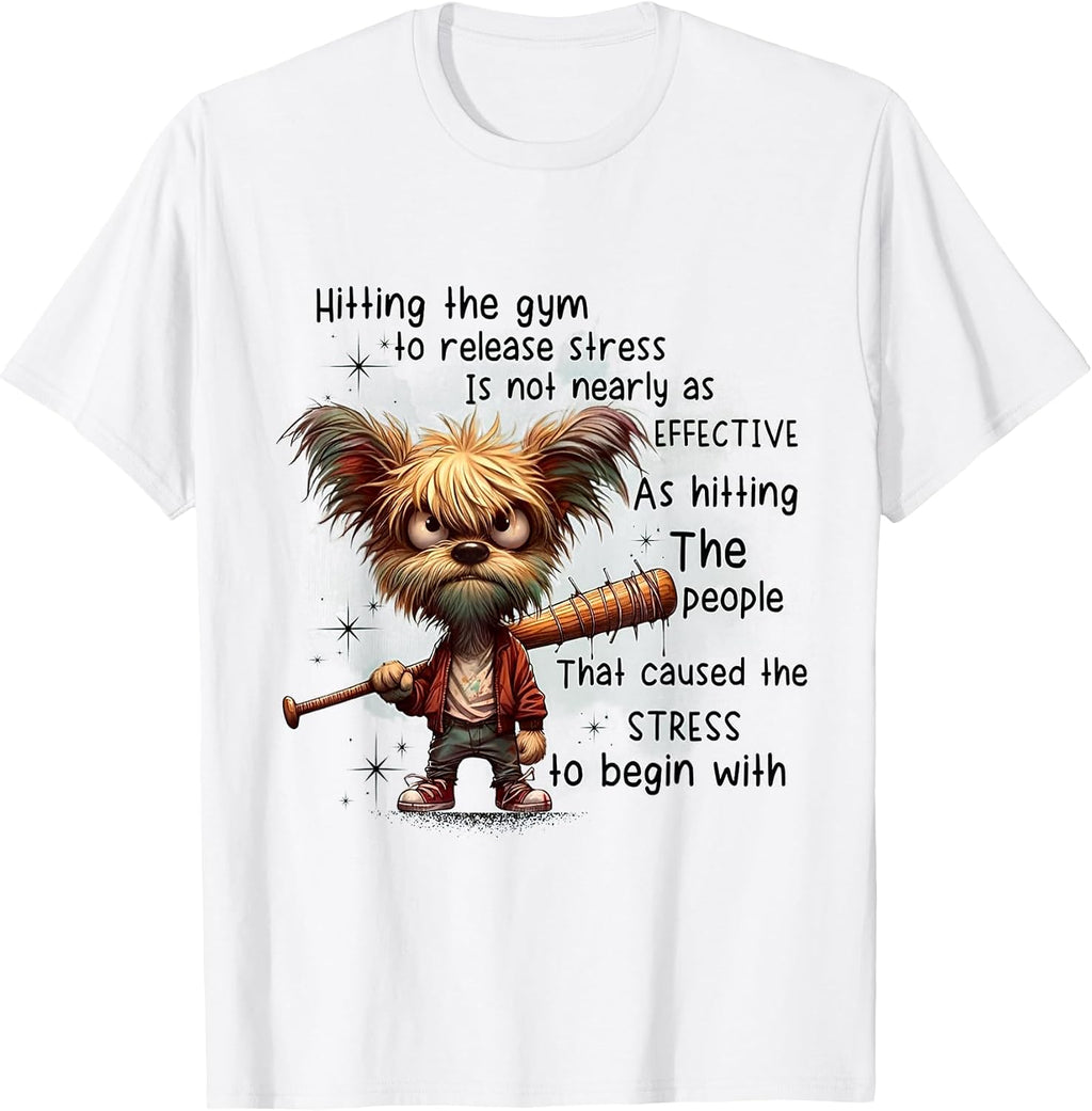 Funny Hitting The Gym To Release Stress Tee Shirt