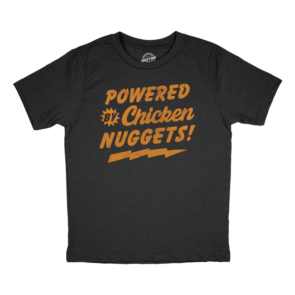 Powered By Chicken Nuggets Youth T Shirt