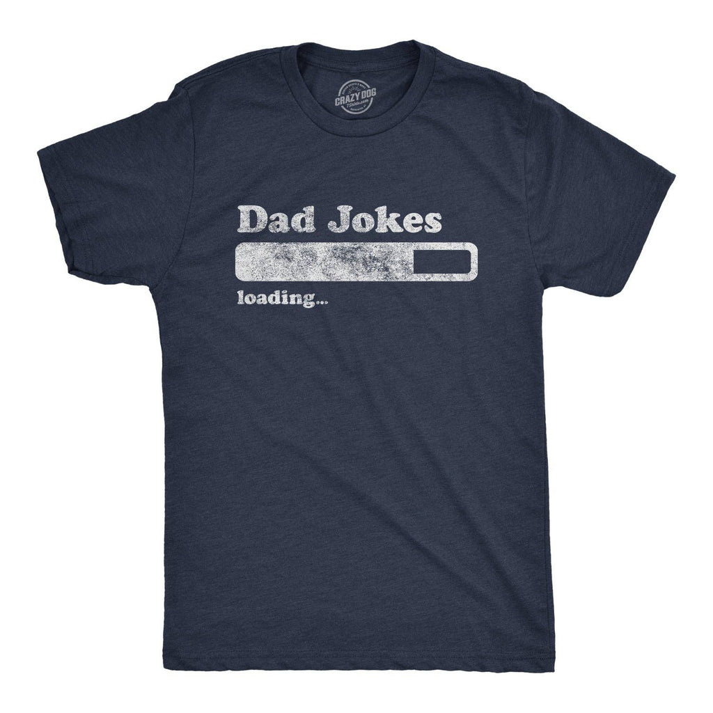 Dad Jokes Loading Men's T Shirt
