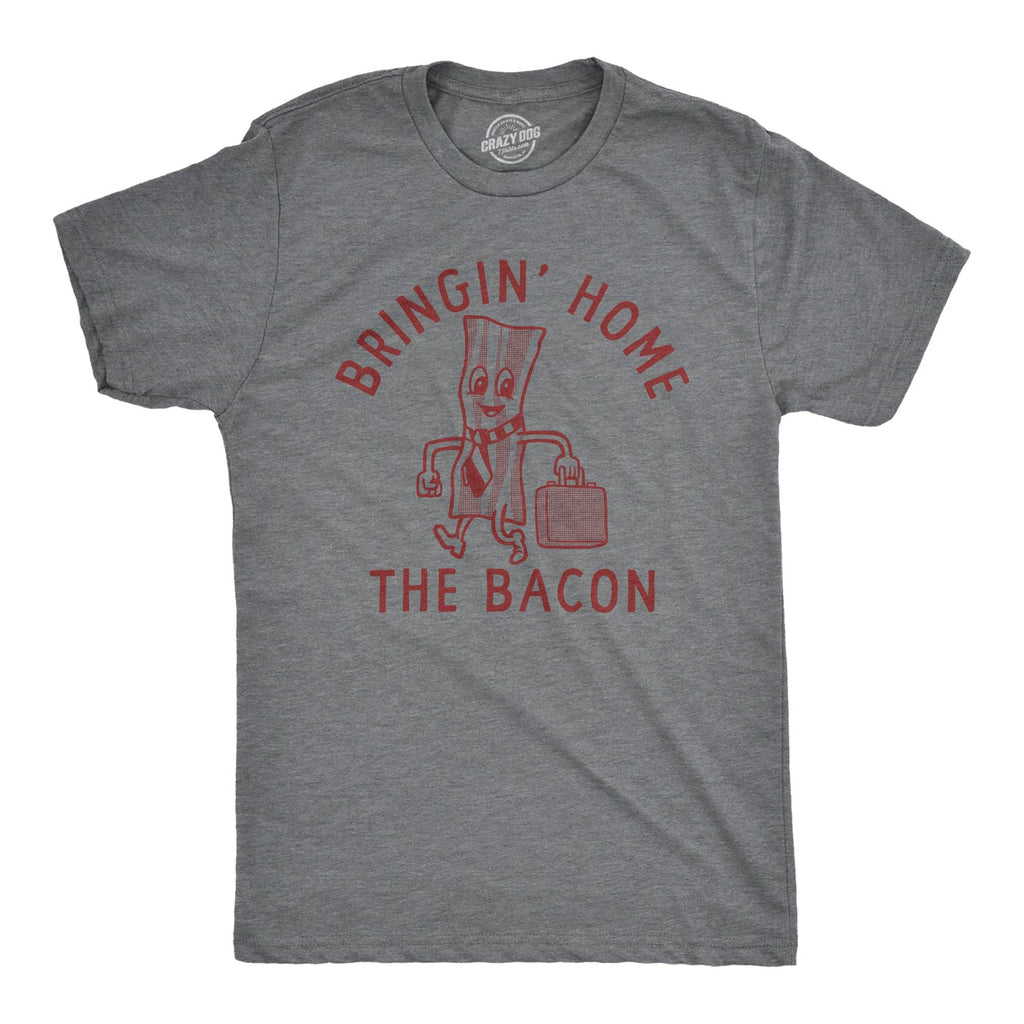 Bringing Home the Bacon Men's T Shirt