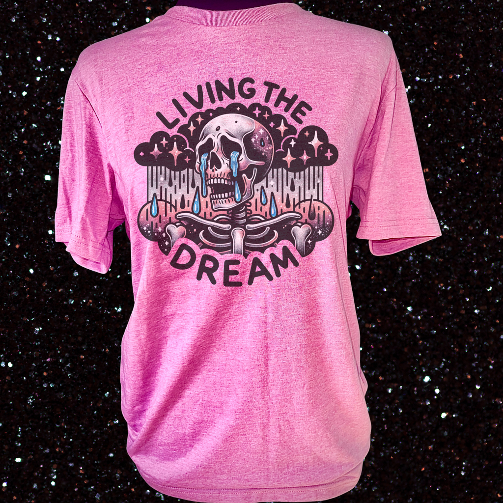 Living the Dream Skeleton T-Shirt