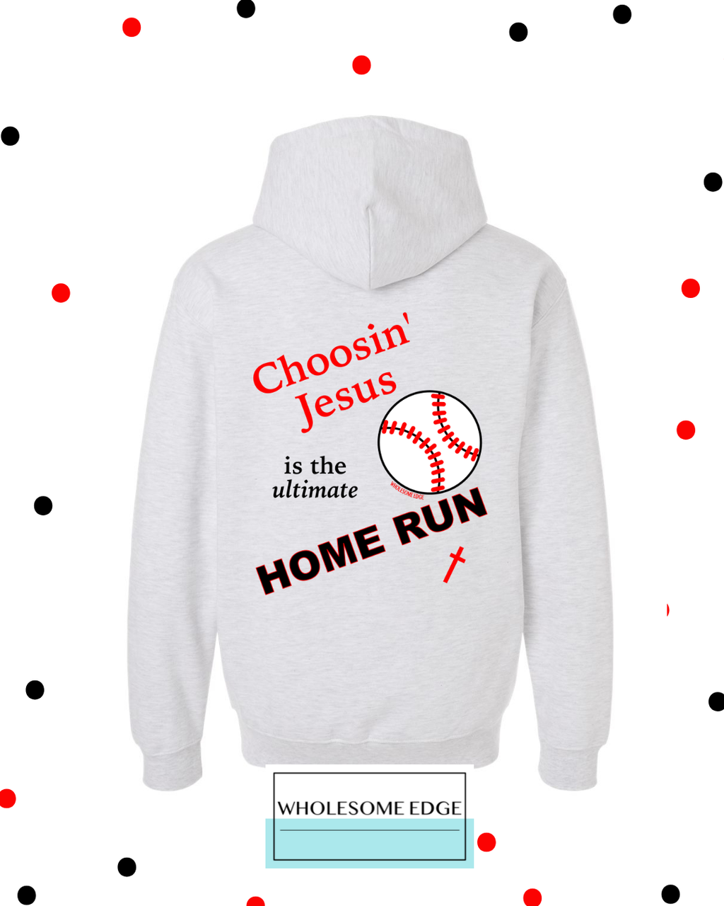 Choosin' Jesus & Baseball - Christian Hoodie