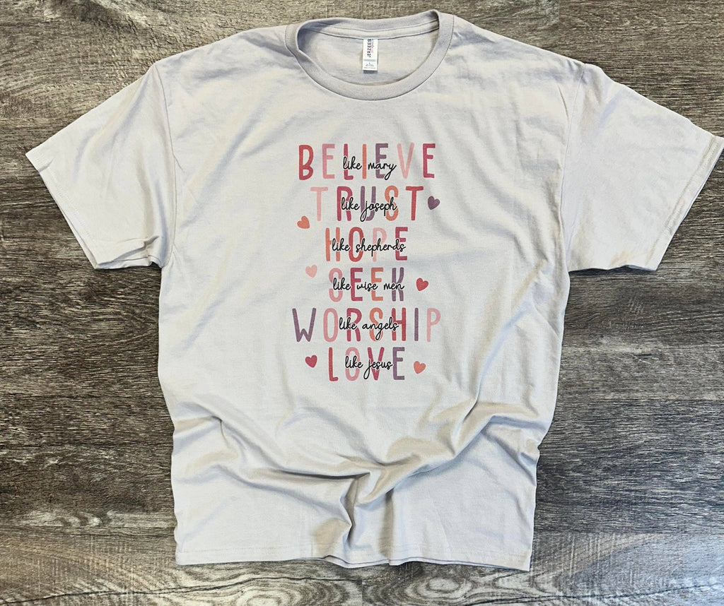 Believe Like Mary - Valentine Edition - Silver Tee