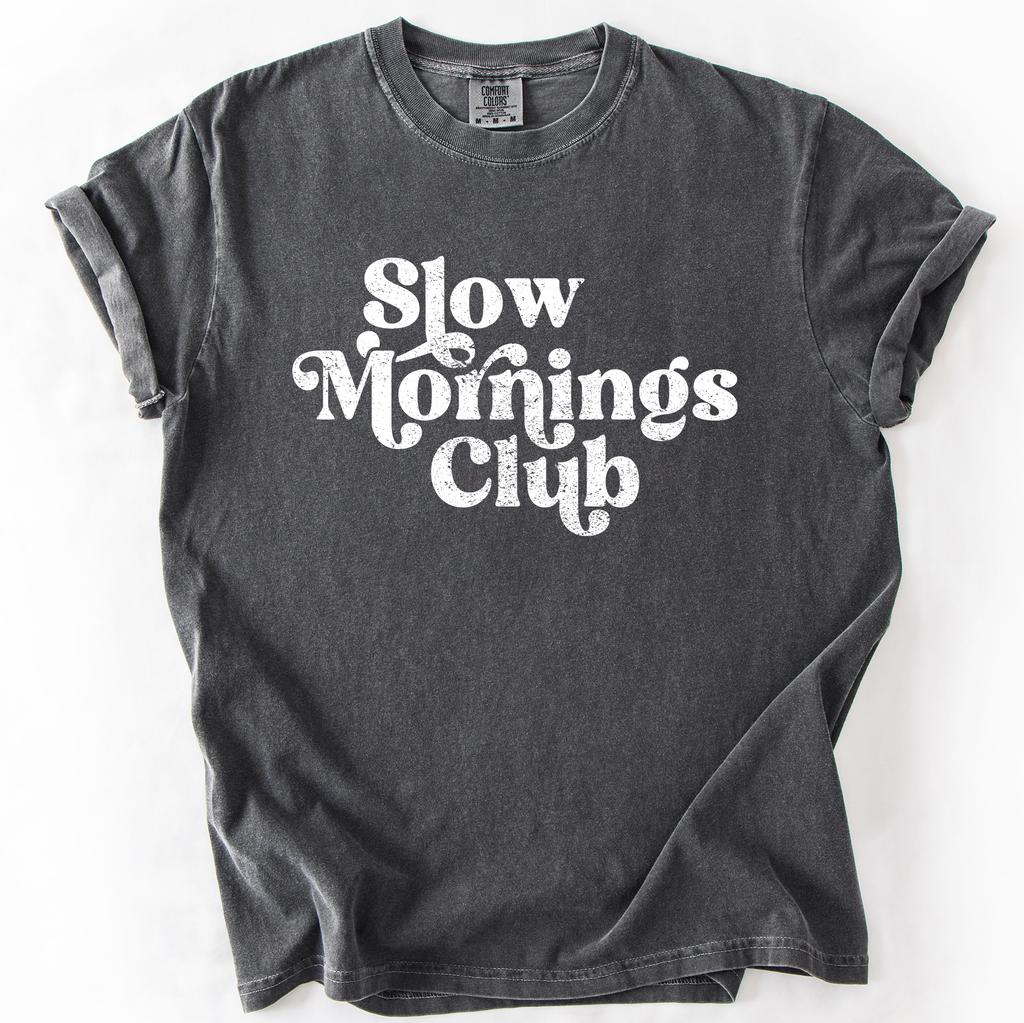 Slow Mornings Club Self Care Coffee Mindful Mornings T-Shirt