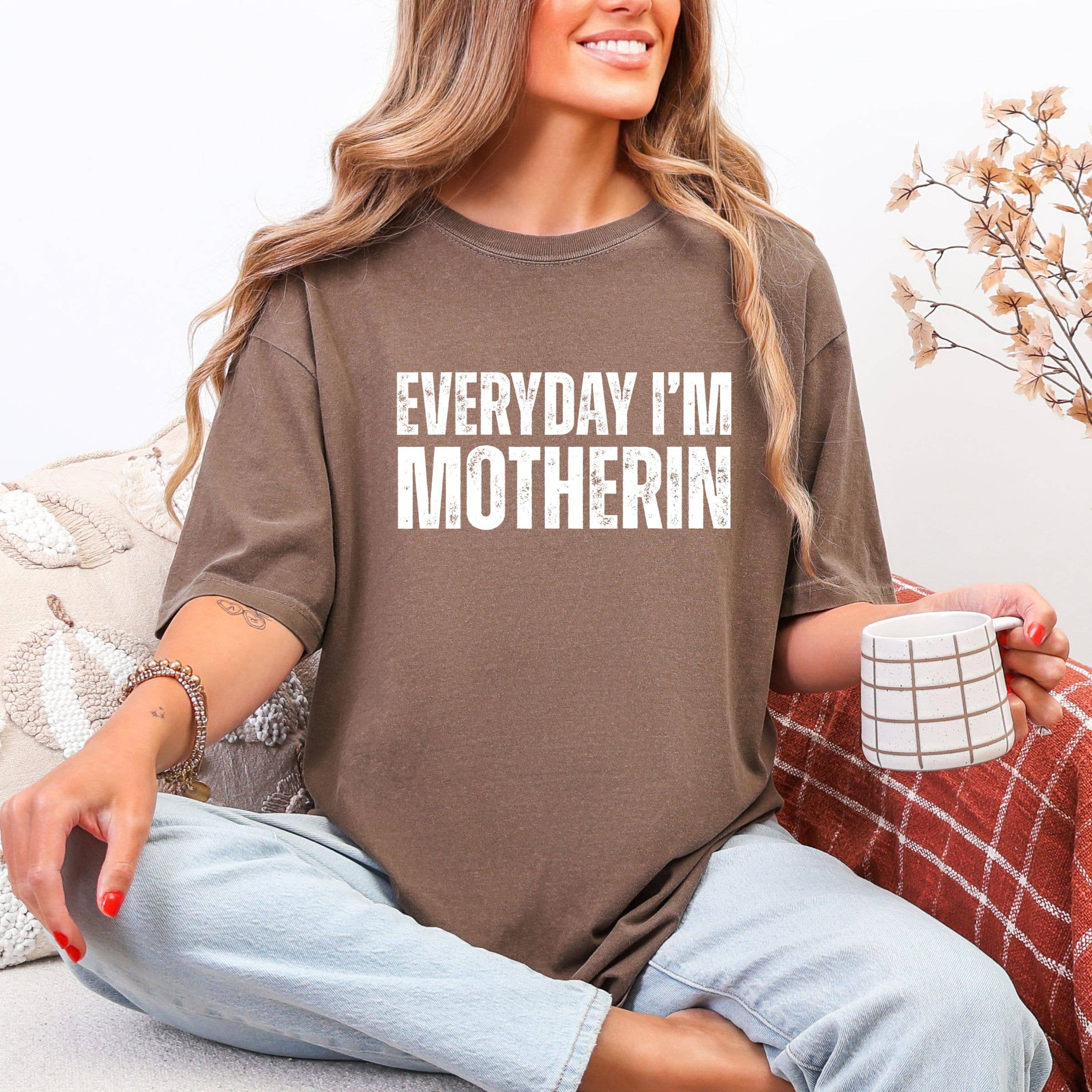 Everyday I'm Motherin Fall Mom Graphic Tee