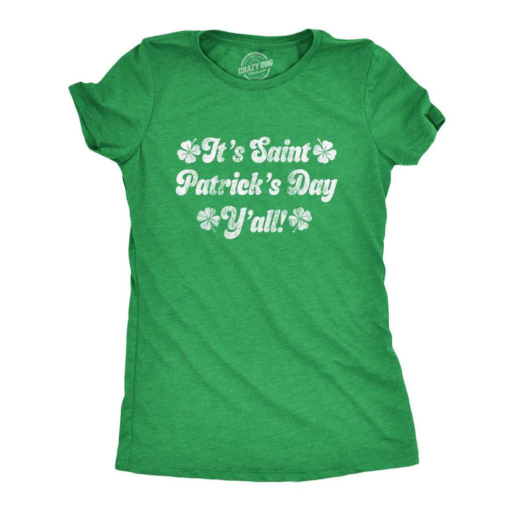 It's Saint Patrick's Day Y'all Women's T Shirt