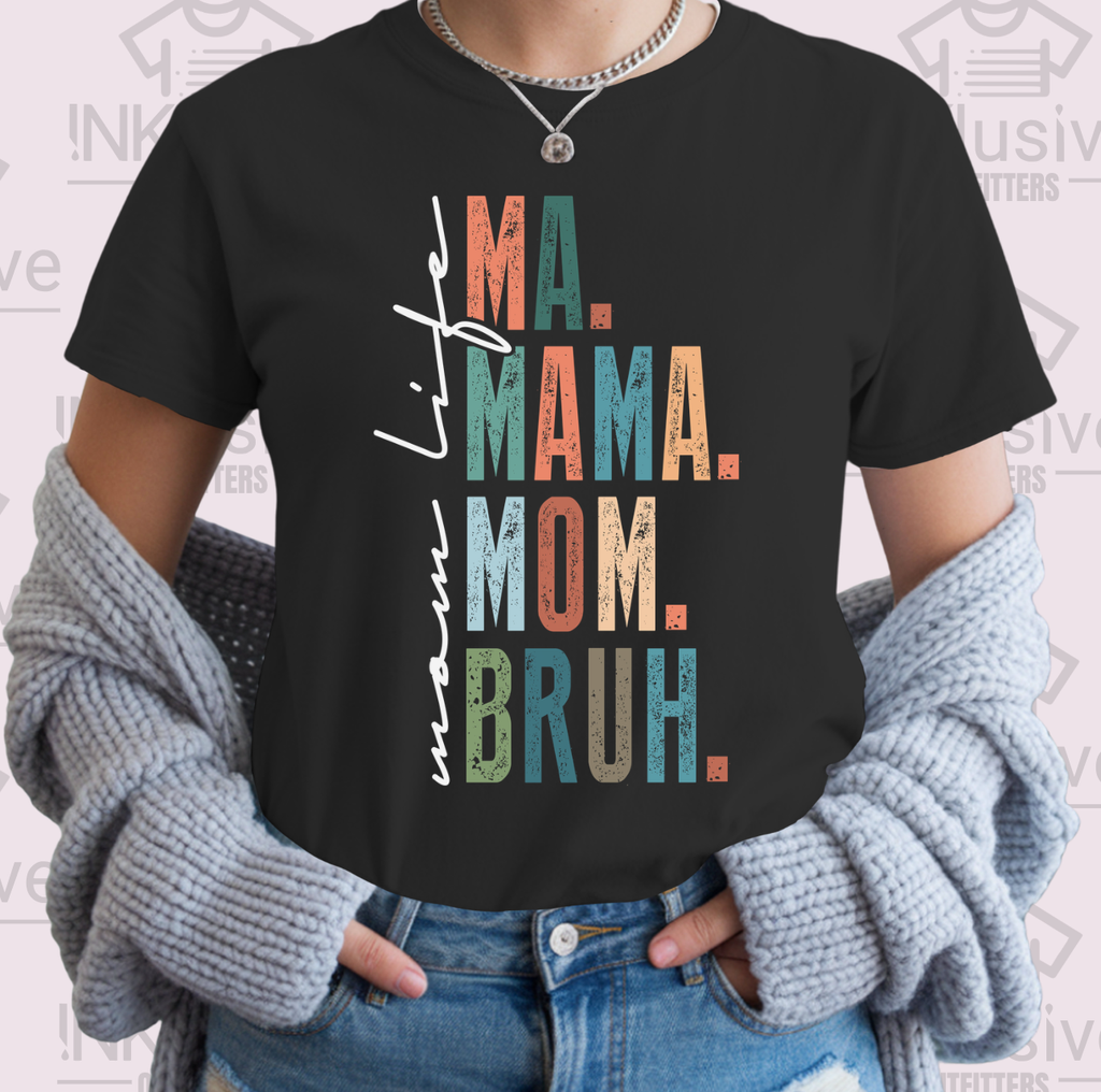 Mom Life Bruh - T-Shirt Gildan Softstyle