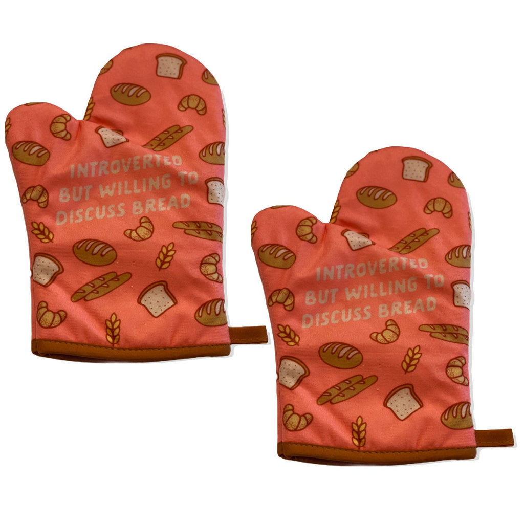 Introverted But Willing To Discuss Bread Oven Mitt Bakeware
