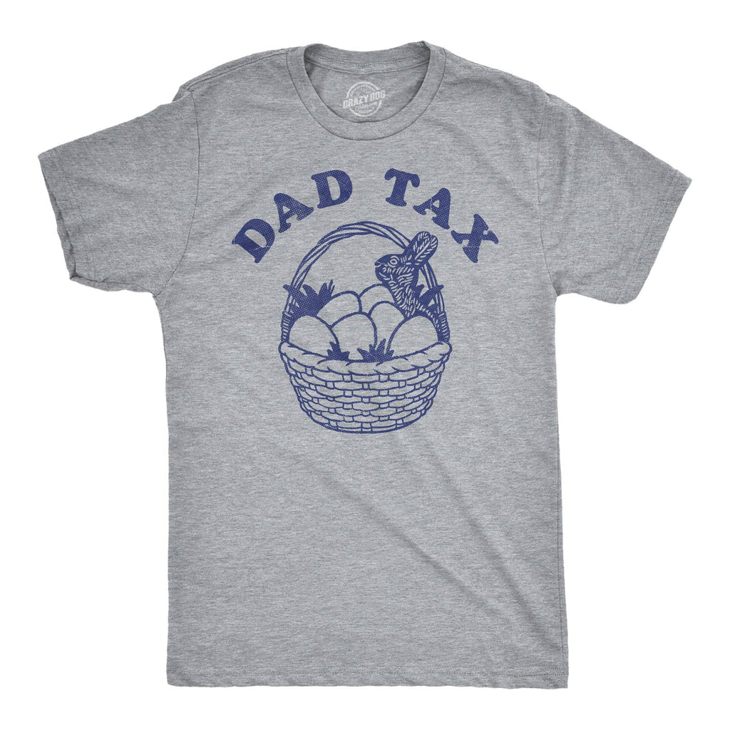 Dad Tax Easter Men's T Shirt