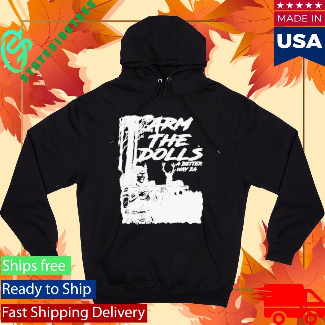 A Better Way 2A Arm The Dolls Shirt Unisex , , , Long Sleeve Tee