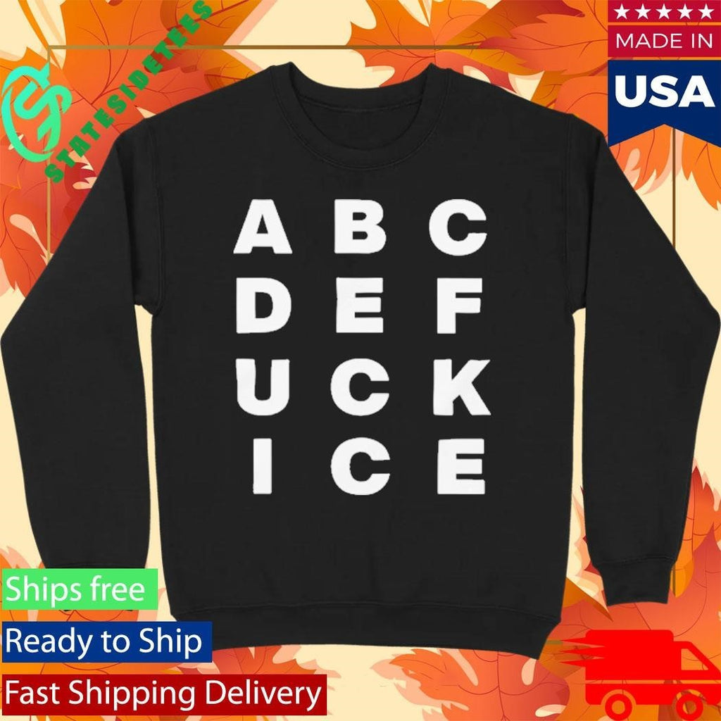 ABCDEFUCK ICE Shirt Unisex , , , Long Sleeve Tee