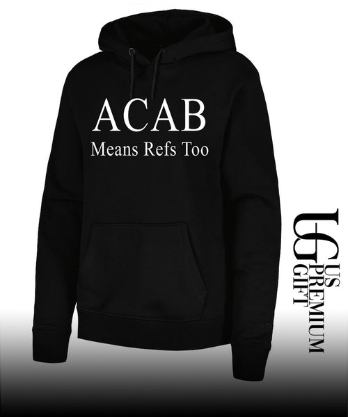 ACAB Means Refs Too T-shirt