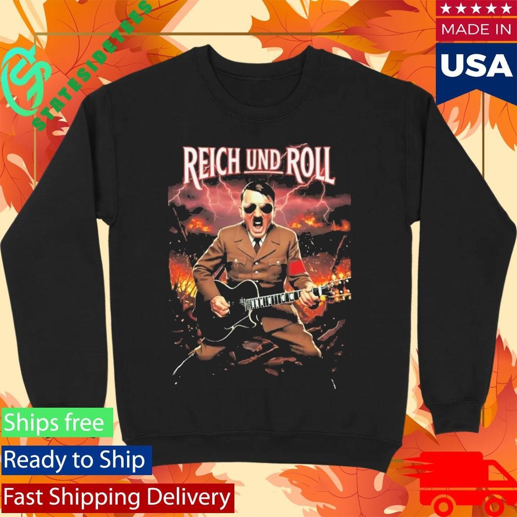 Adolf Hitler Reich Und Roll Shirt Unisex , , , Long Sleeve Tee