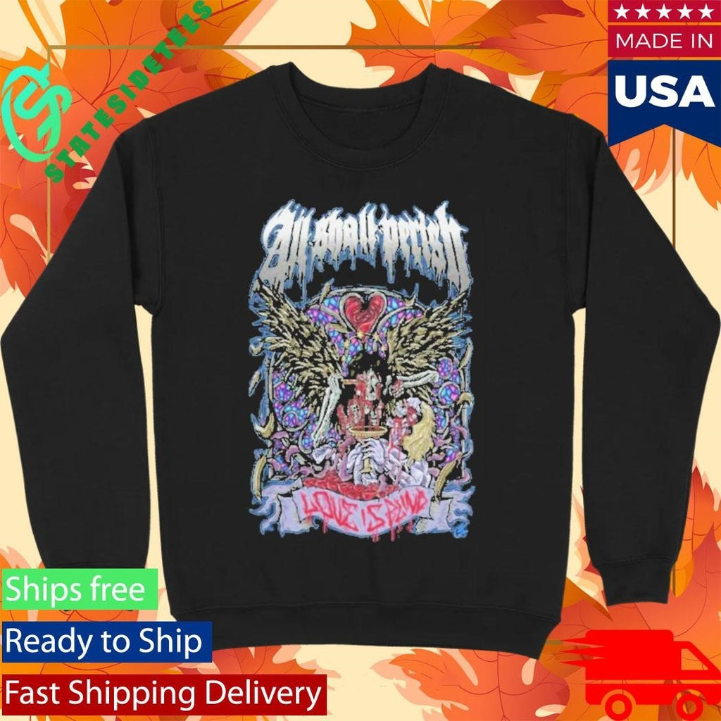 All Shall Perish Love Is Blind Shirt Unisex , , , Long Sleeve Tee