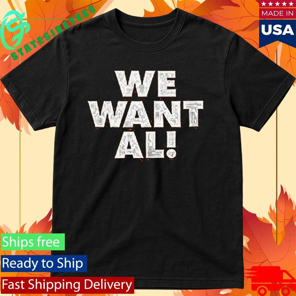 Altoona Curve We Want Al Shirt Unisex , , , Long Sleeve Tee