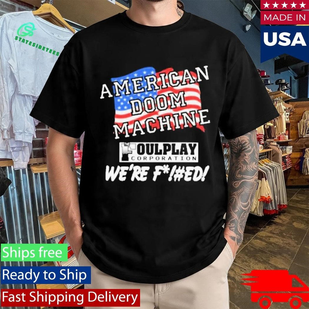 American Doom Machine Foulplay Corporation Sanctions Shirt Unisex , , , Long Sleeve Tee