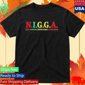 Andrew Tate Is A N.I.G.G.A Never Ignorant Getting Goals Accomplished Shirt Unisex , , , Long Sleeve Tee