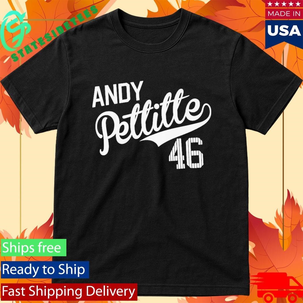 Andy Pettitte 46 Shirt Unisex , , , Long Sleeve Tee