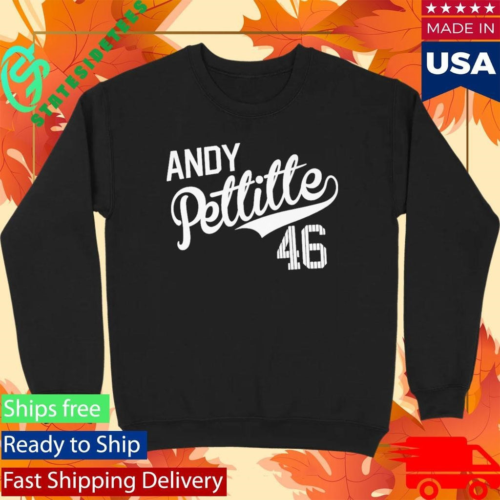 Andy Pettitte 46 Shirt Unisex , , , Long Sleeve Tee