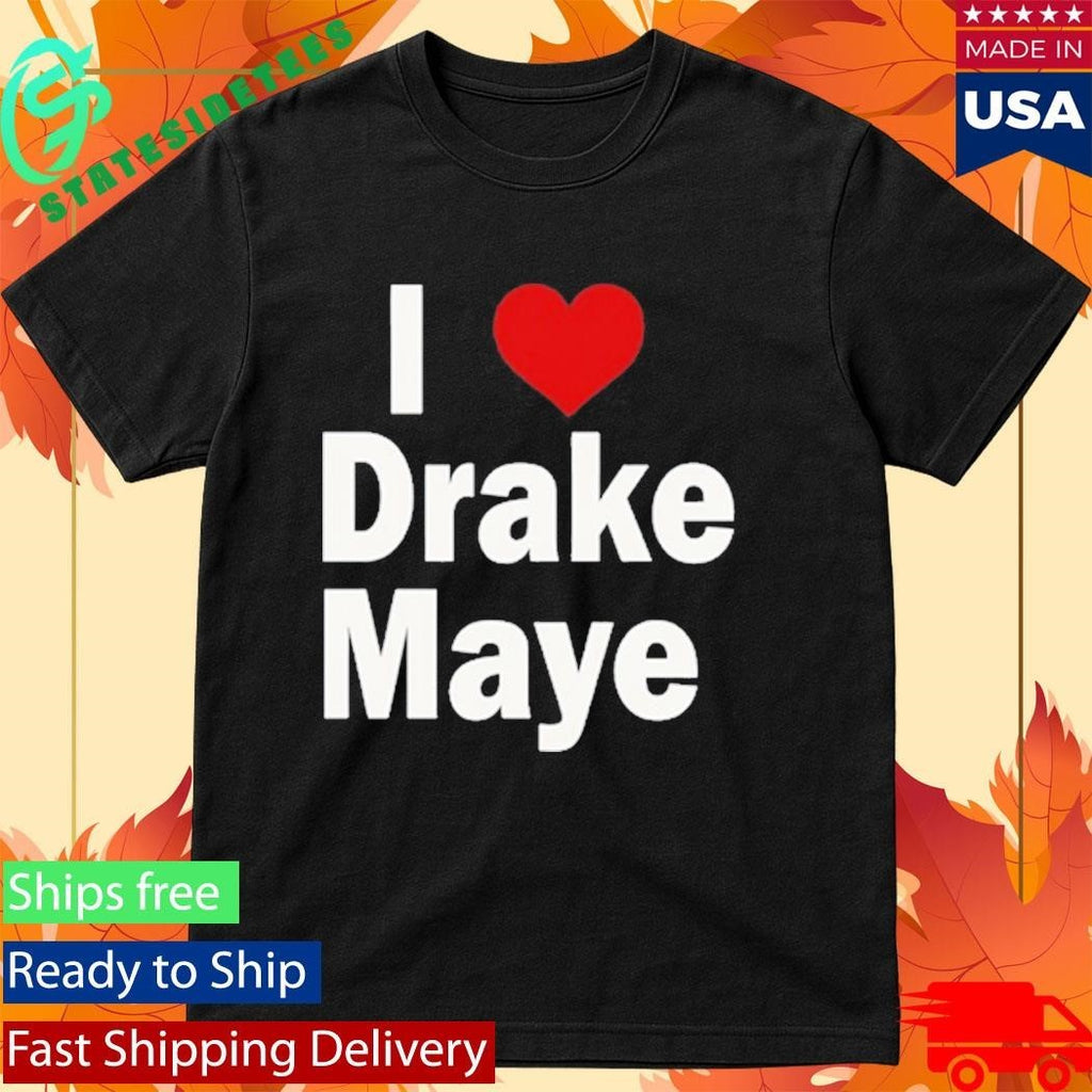 Ann Maye I Heart Drake Maye Shirt Unisex , , , Long Sleeve Tee