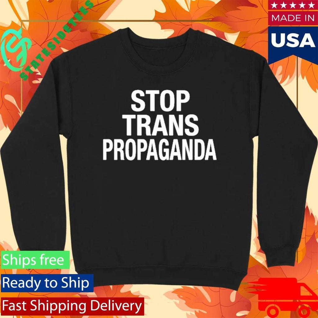 Anthony Constantino Stop Trans Propaganda Shirt Unisex , , , Long Sleeve Tee