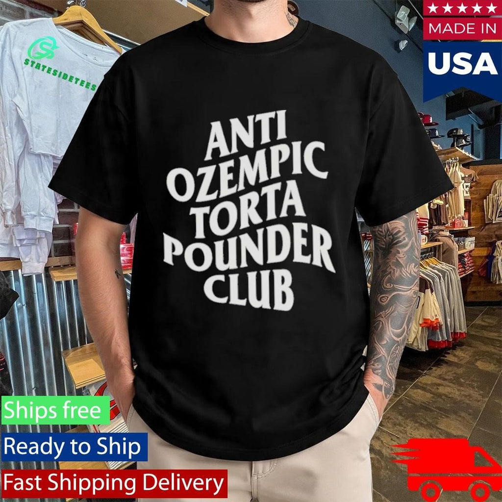 Anti Ozempic Torta Pounder Club Shirt Unisex , , , Long Sleeve Tee