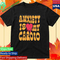Anxiety Is My Cardio Unisex , , , Long Sleeve Tee