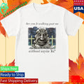 Are You Fr Walking Past Me Without Sayin Yo Shirt Unisex , , , Long Sleeve Tee