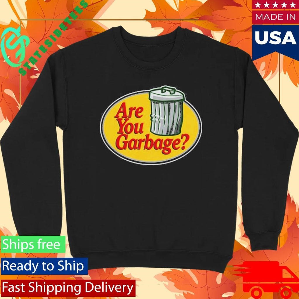 Are You Garbage Pro Fishing Shirt Unisex , , , Long Sleeve Tee