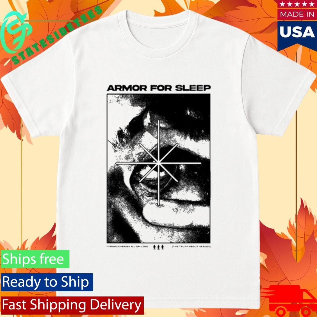 Armor For Sleep Eyeball It Rains In Heaven All Day Long The Truth About Heaven Shirt Unisex , , , Long Sleeve Tee