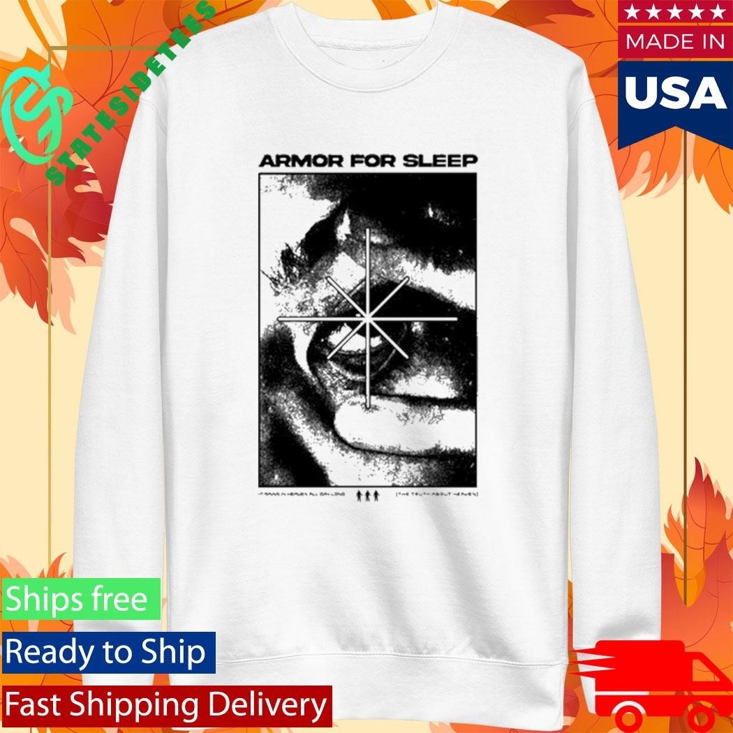 Armor For Sleep Eyeball It Rains In Heaven All Day Long The Truth About Heaven Shirt Unisex , , , Long Sleeve Tee