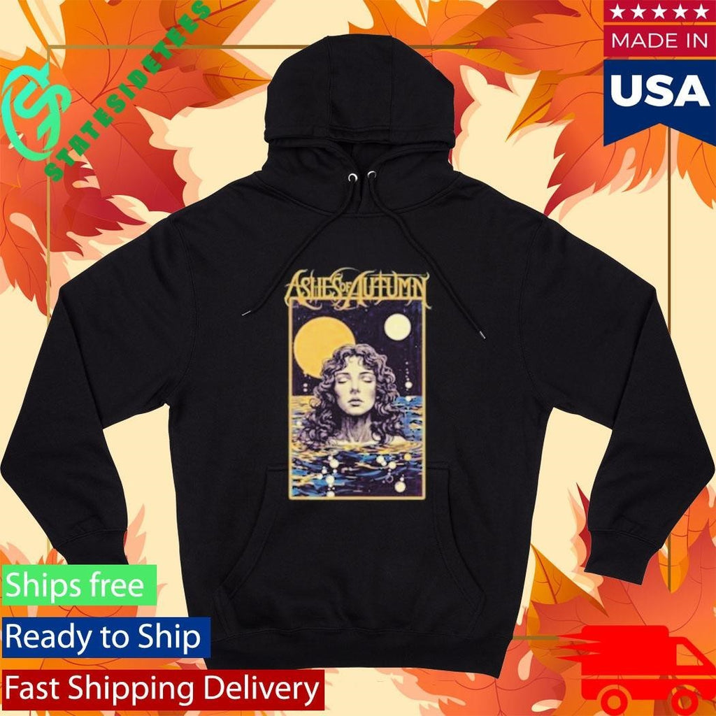 Ashes Of Autumn All That You Have Shirt Unisex , , , Long Sleeve Tee